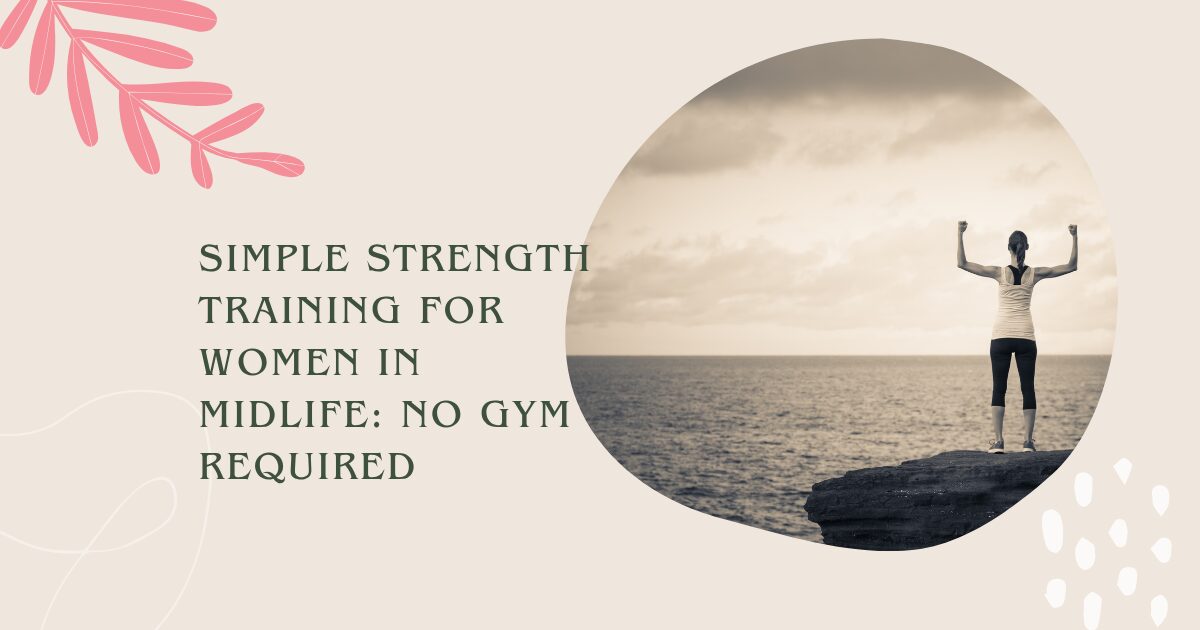Strength training in midlife