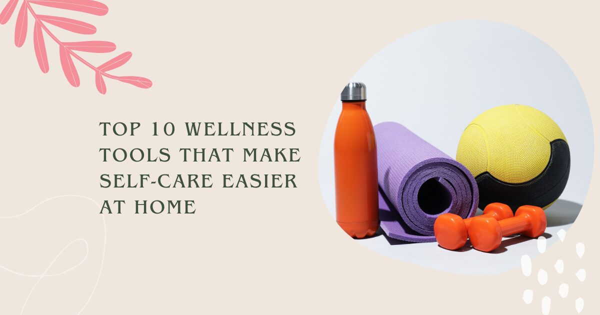 top 10 wellness tools